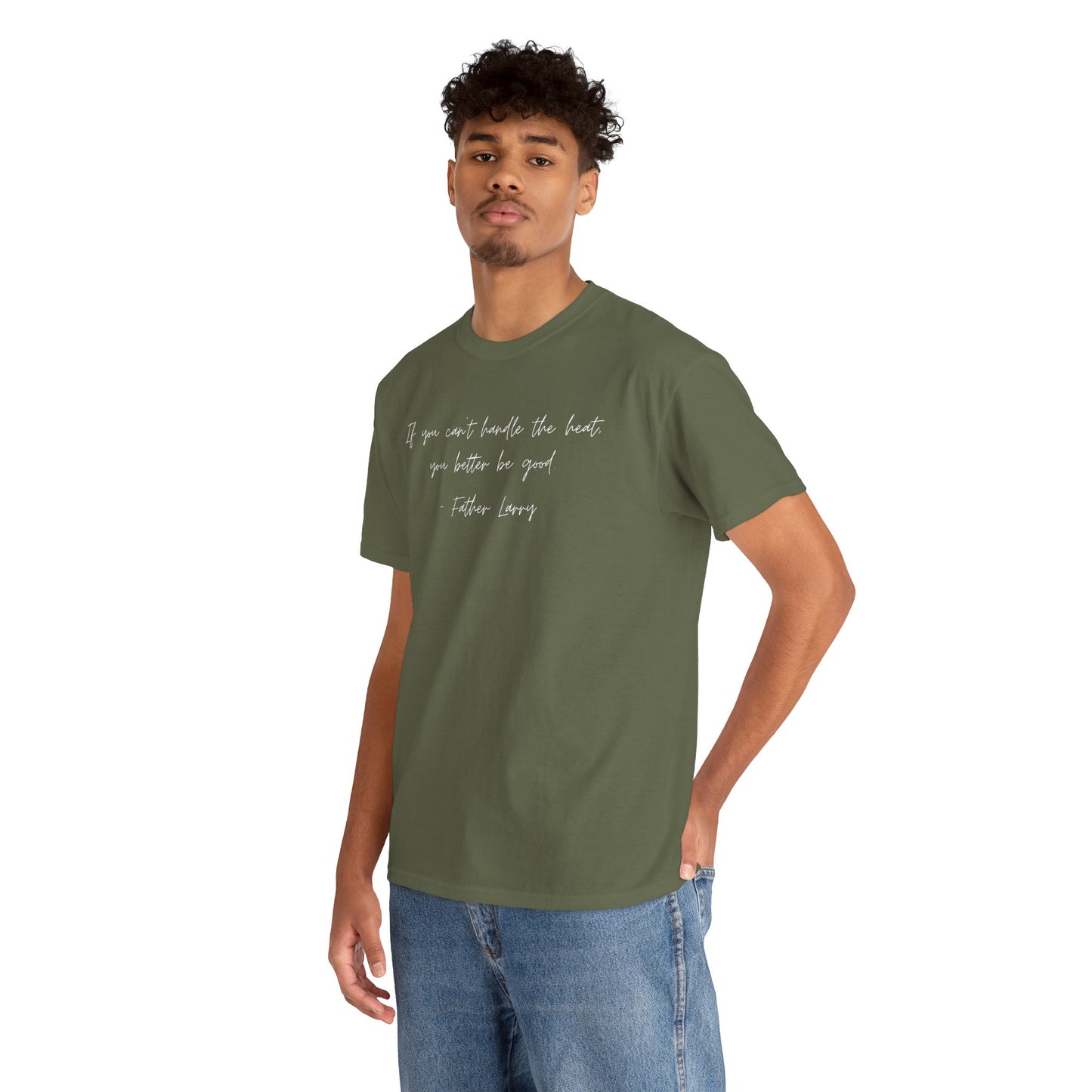 Be Good Father Larry T-Shirt —White Printing