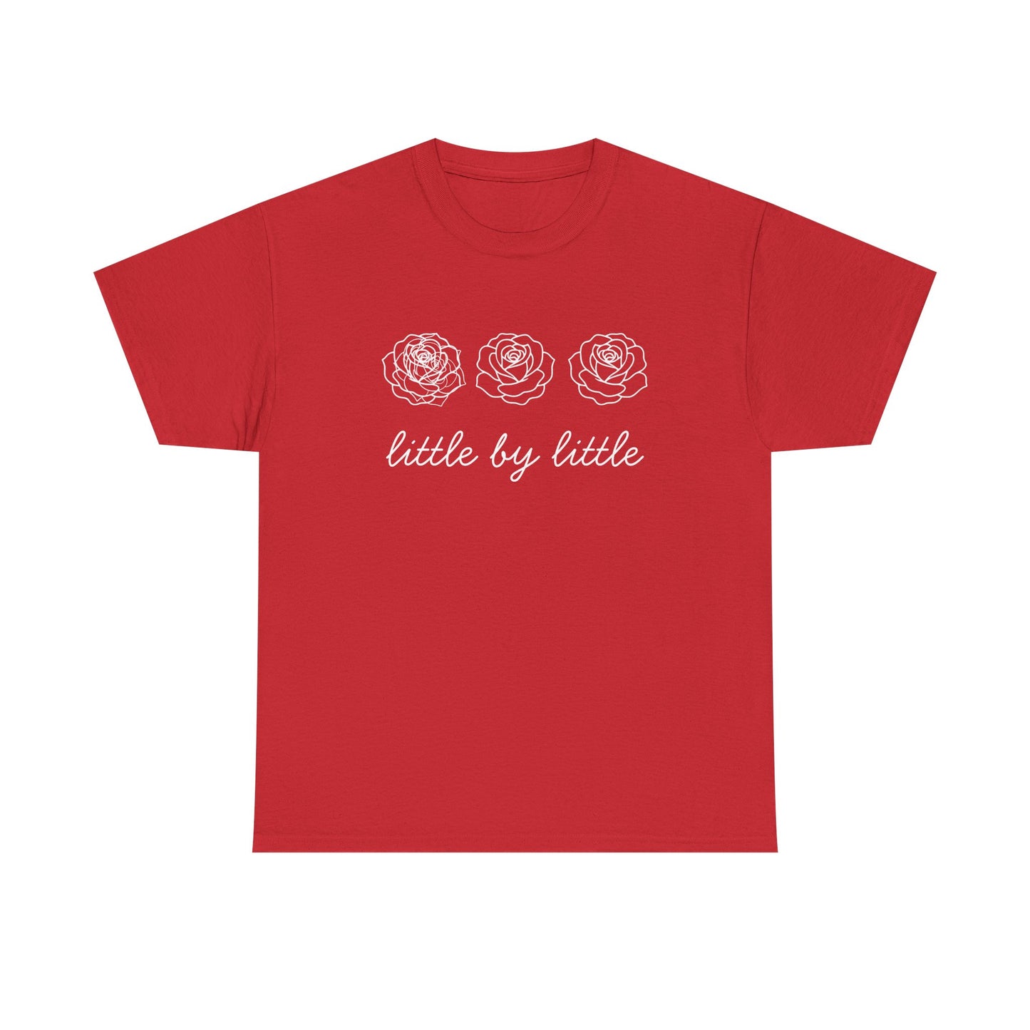 Little by little T-Shirt —white Printing