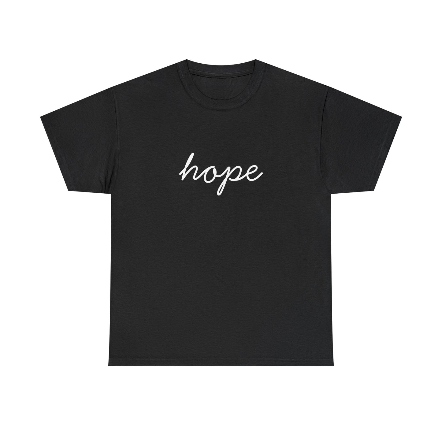 Hope Script T-Shirt —white Printing