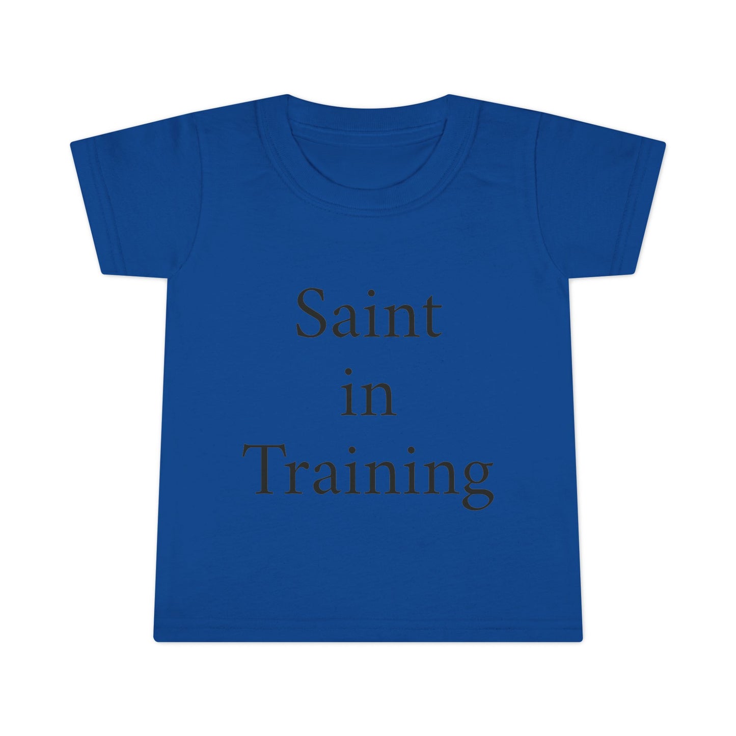 Toddler T-Shirt - "Saint in Training" Cute Catholic Baby Tee