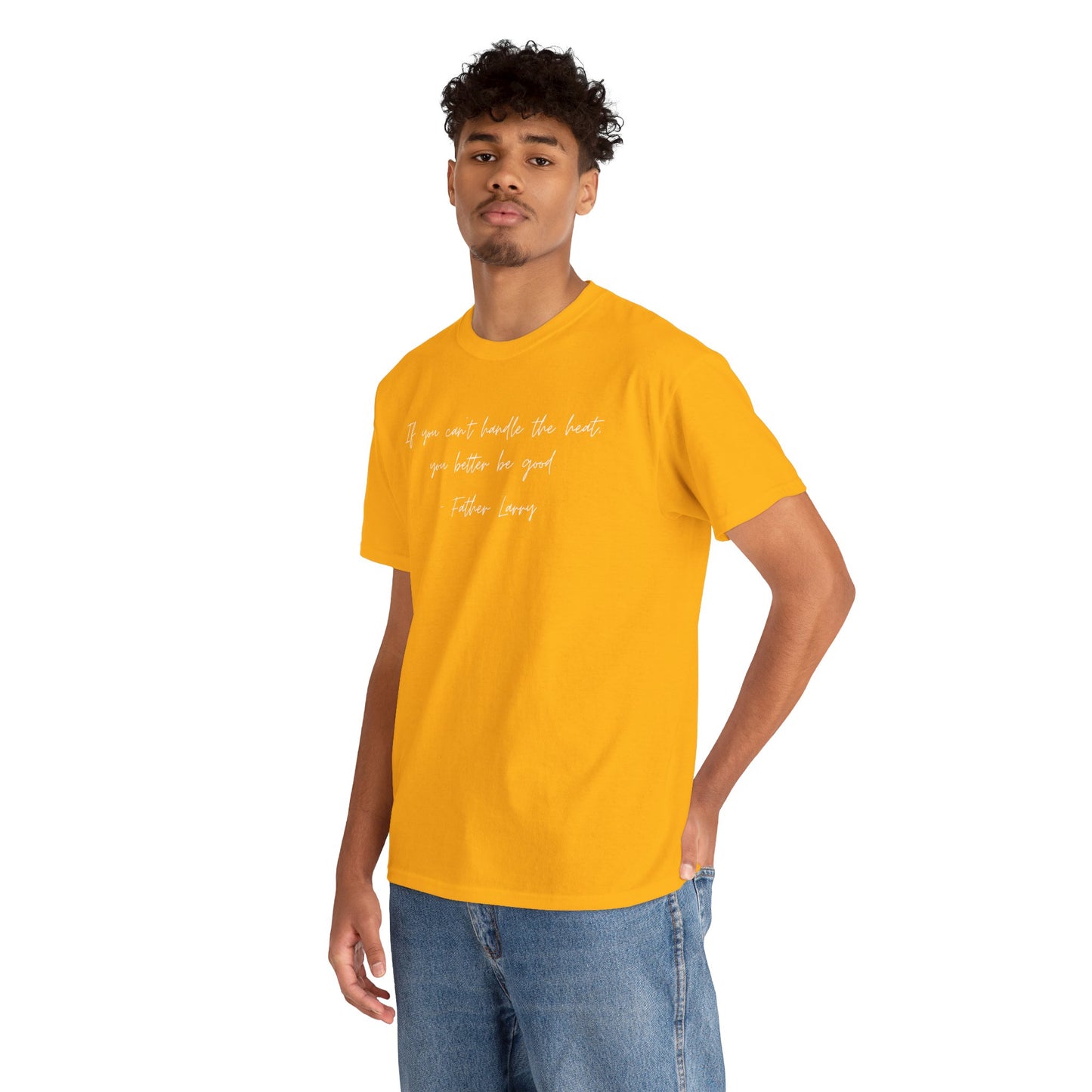 Be Good Father Larry T-Shirt —White Printing