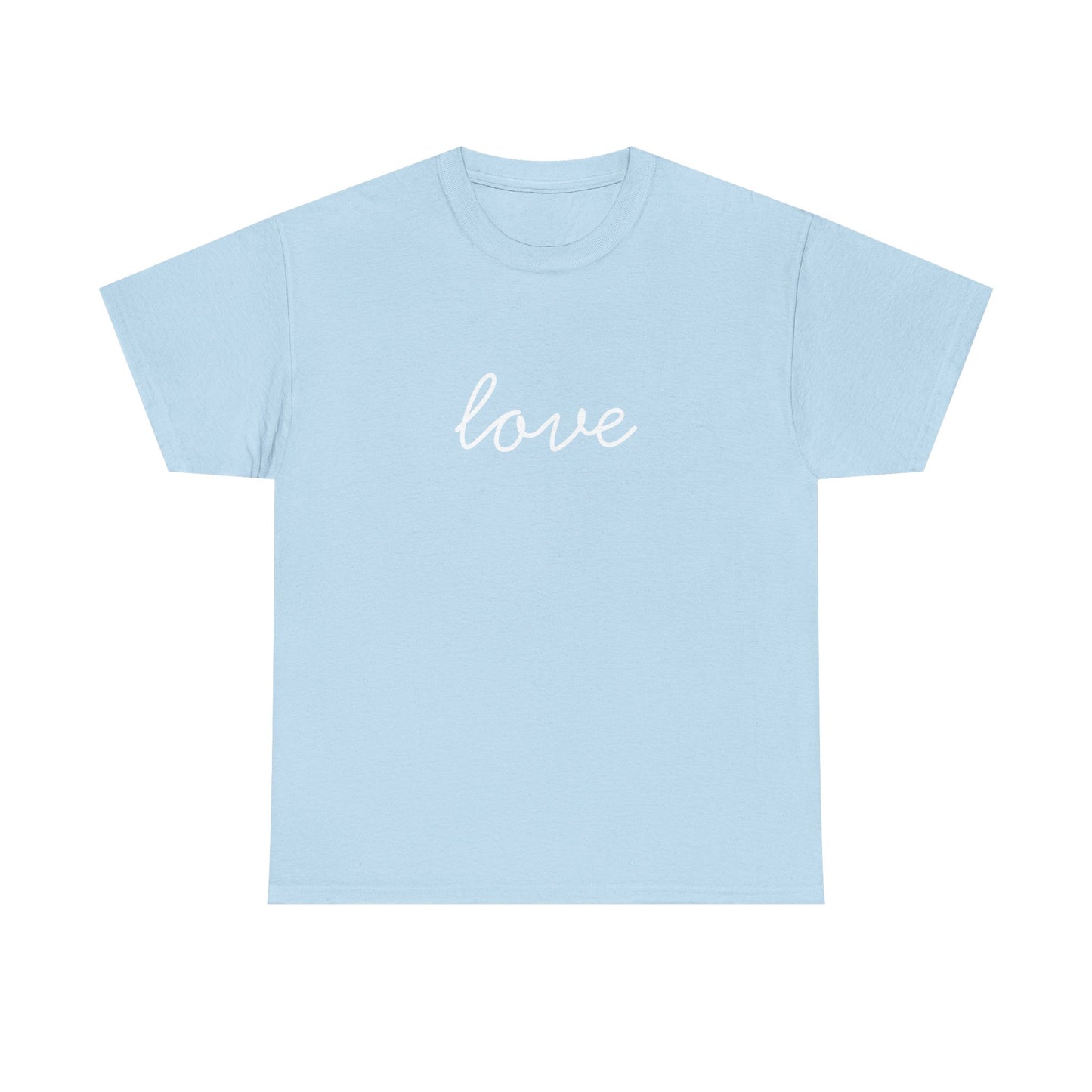 Love Script T-Shirt —white Printing