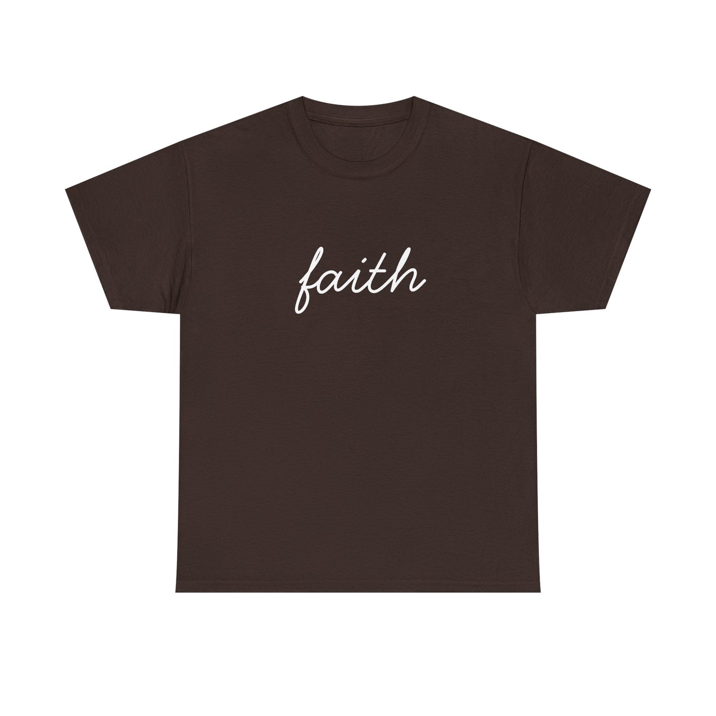 Faith Script T-Shirt —White Printing