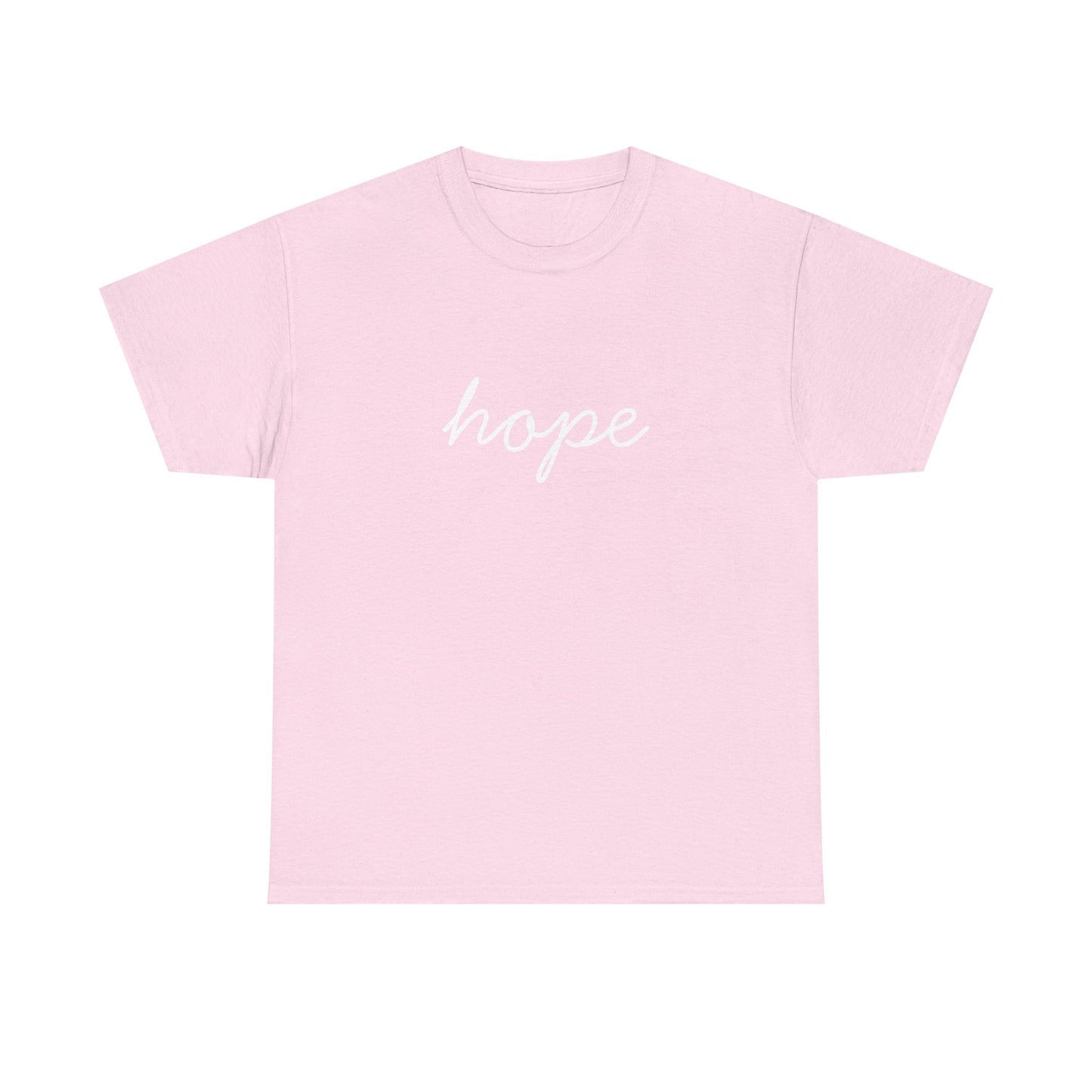 Hope Script T-Shirt —white Printing