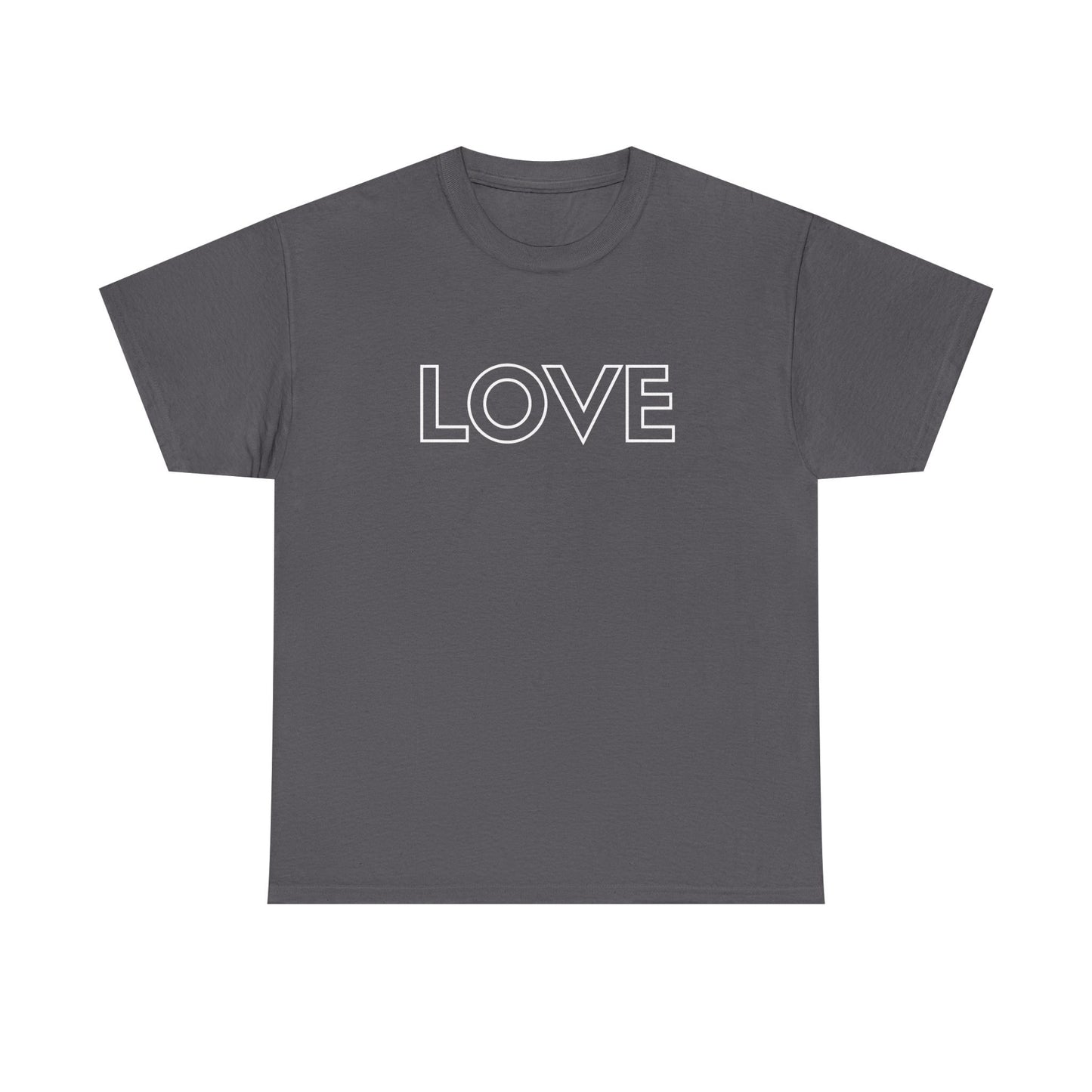 LOVE T-Shirt —White Printing