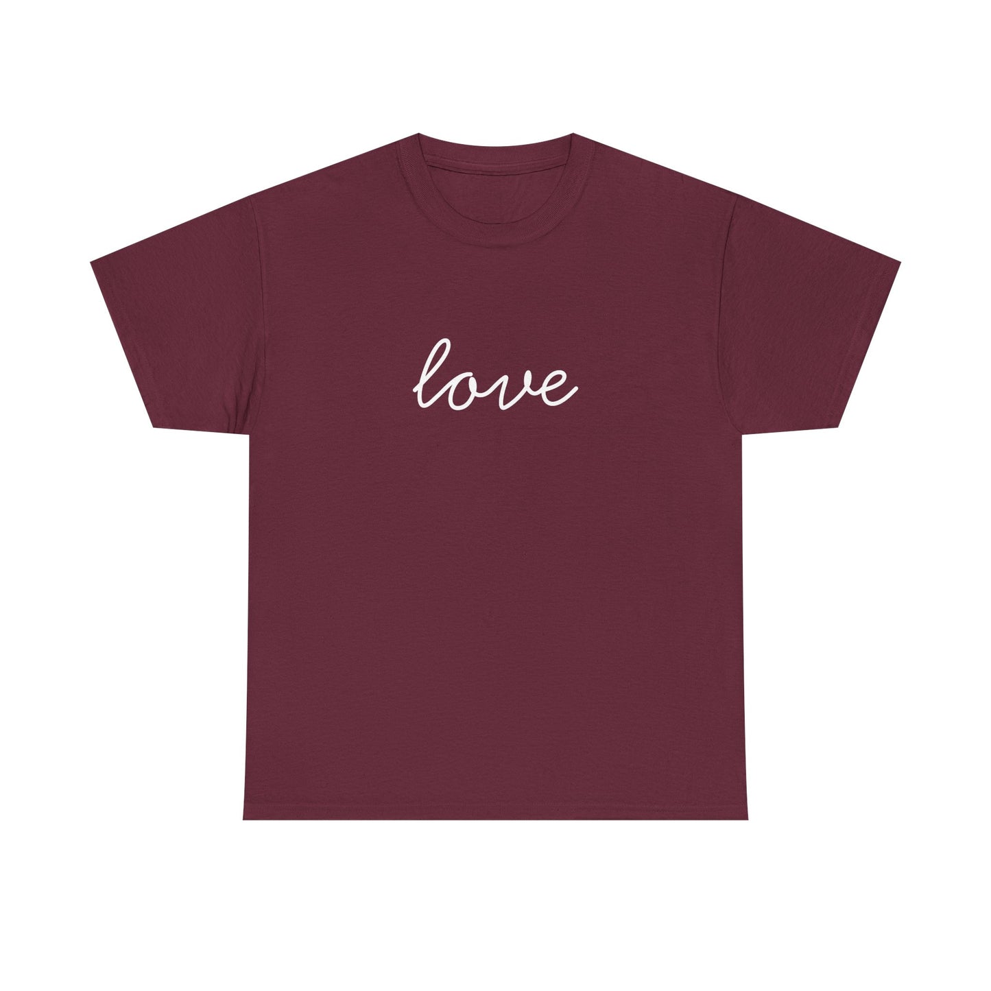 Love Script T-Shirt —white Printing