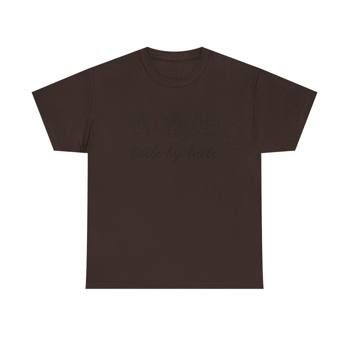 Little by little T-Shirt —Black Printing
