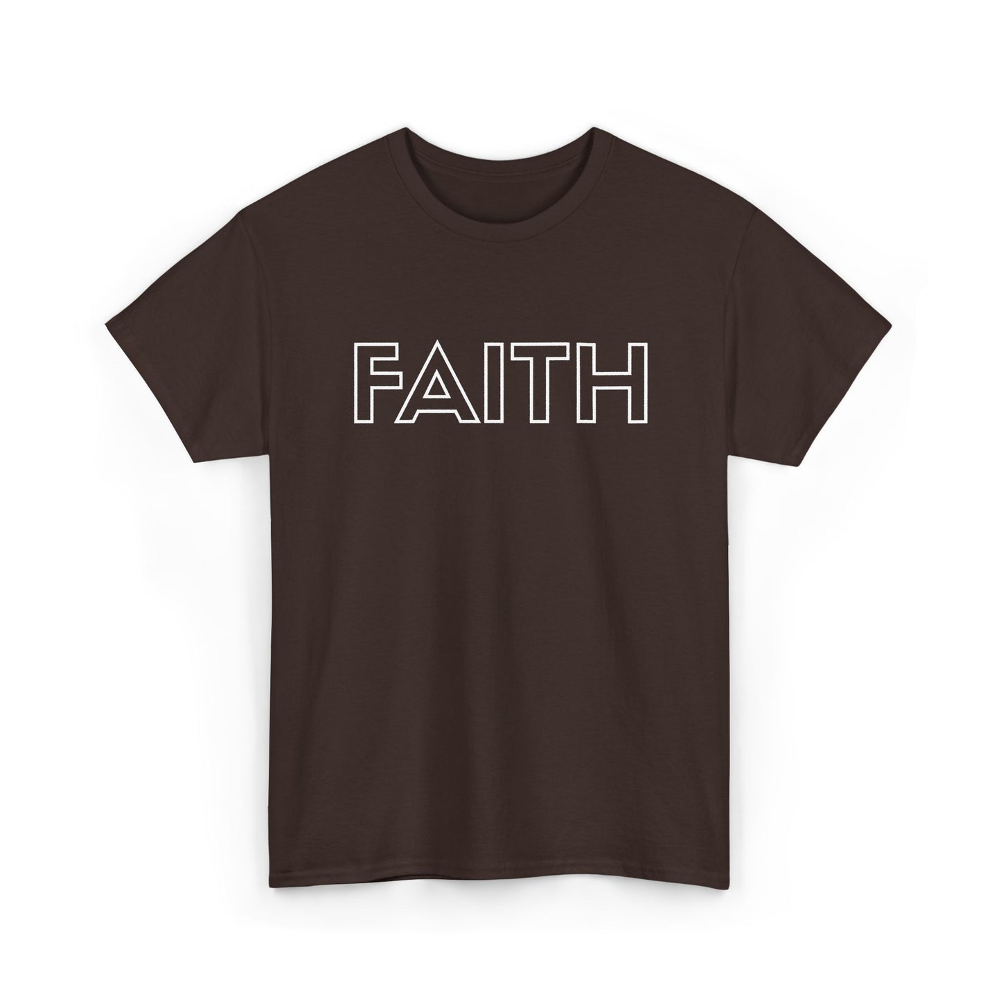 FAITH T-Shirt —White Printing