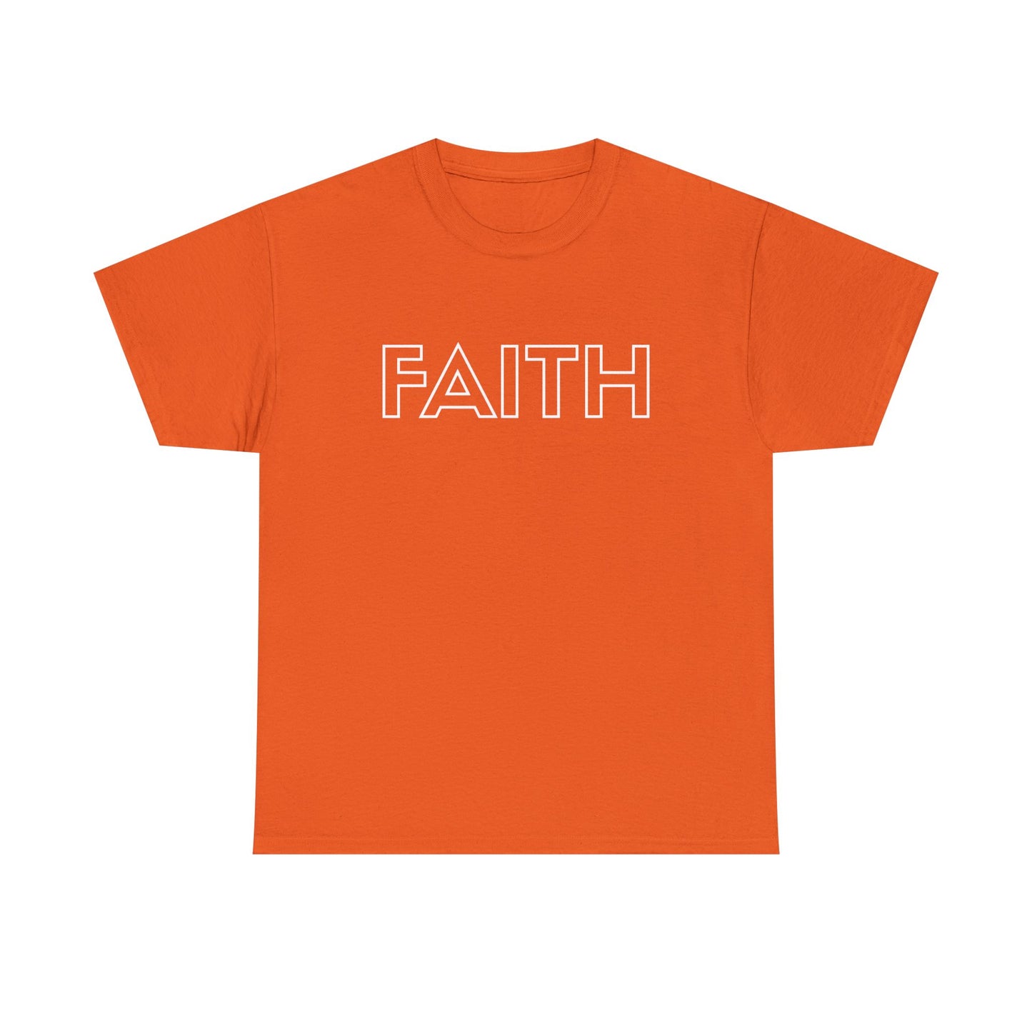 FAITH T-Shirt —White Printing