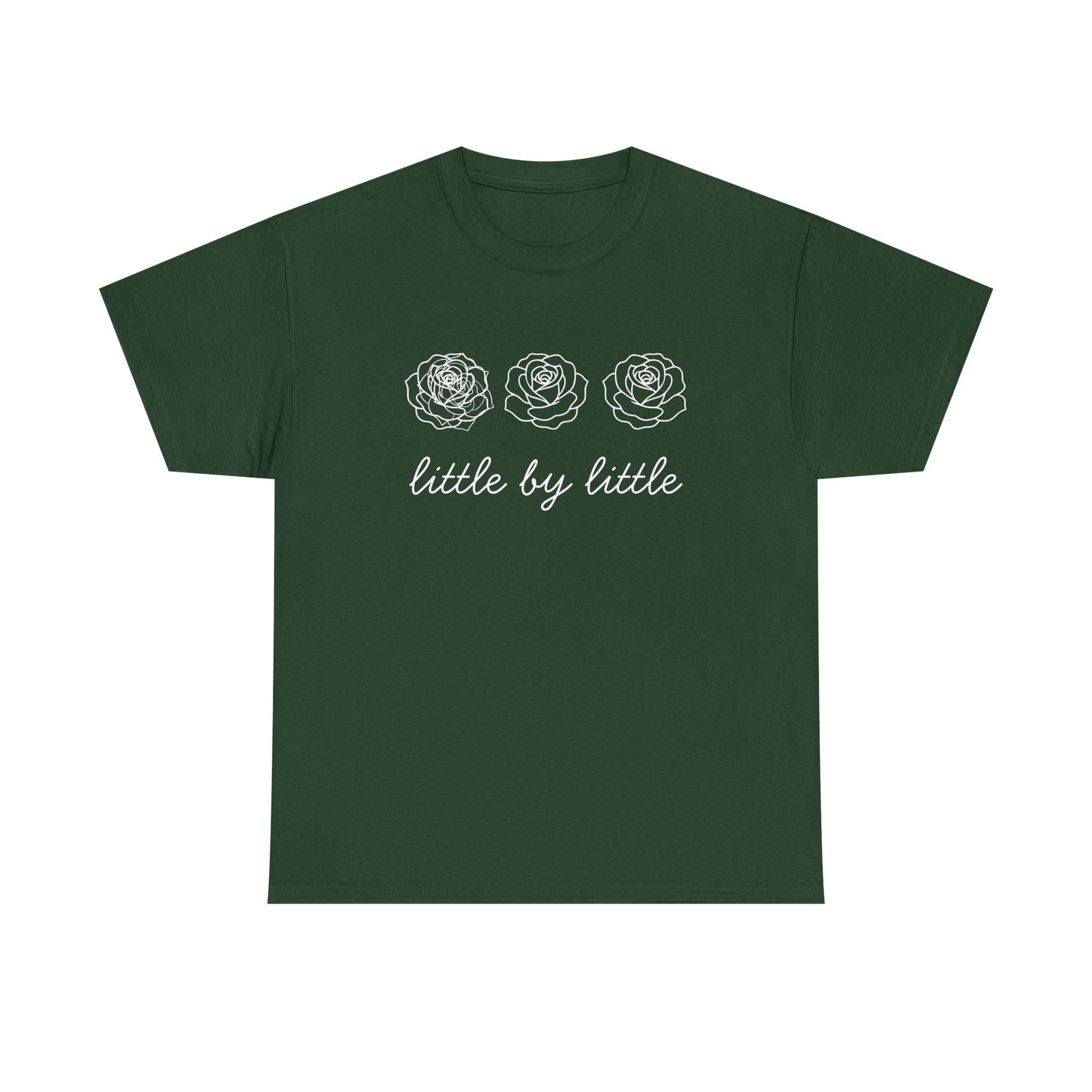 Little by little T-Shirt —white Printing