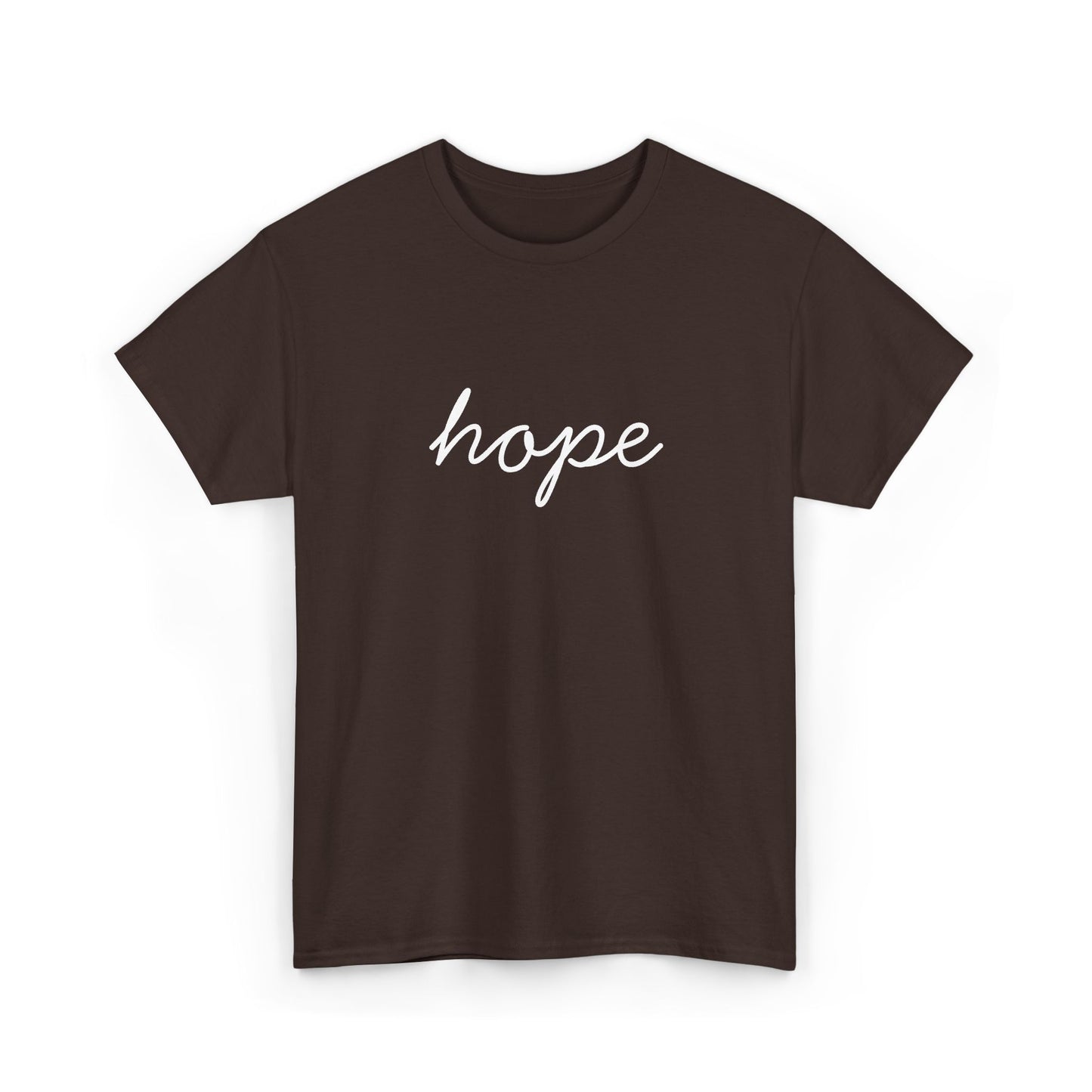 Hope Script T-Shirt —white Printing
