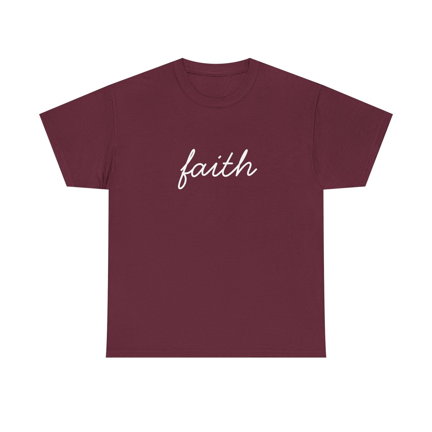 Faith Script T-Shirt —White Printing