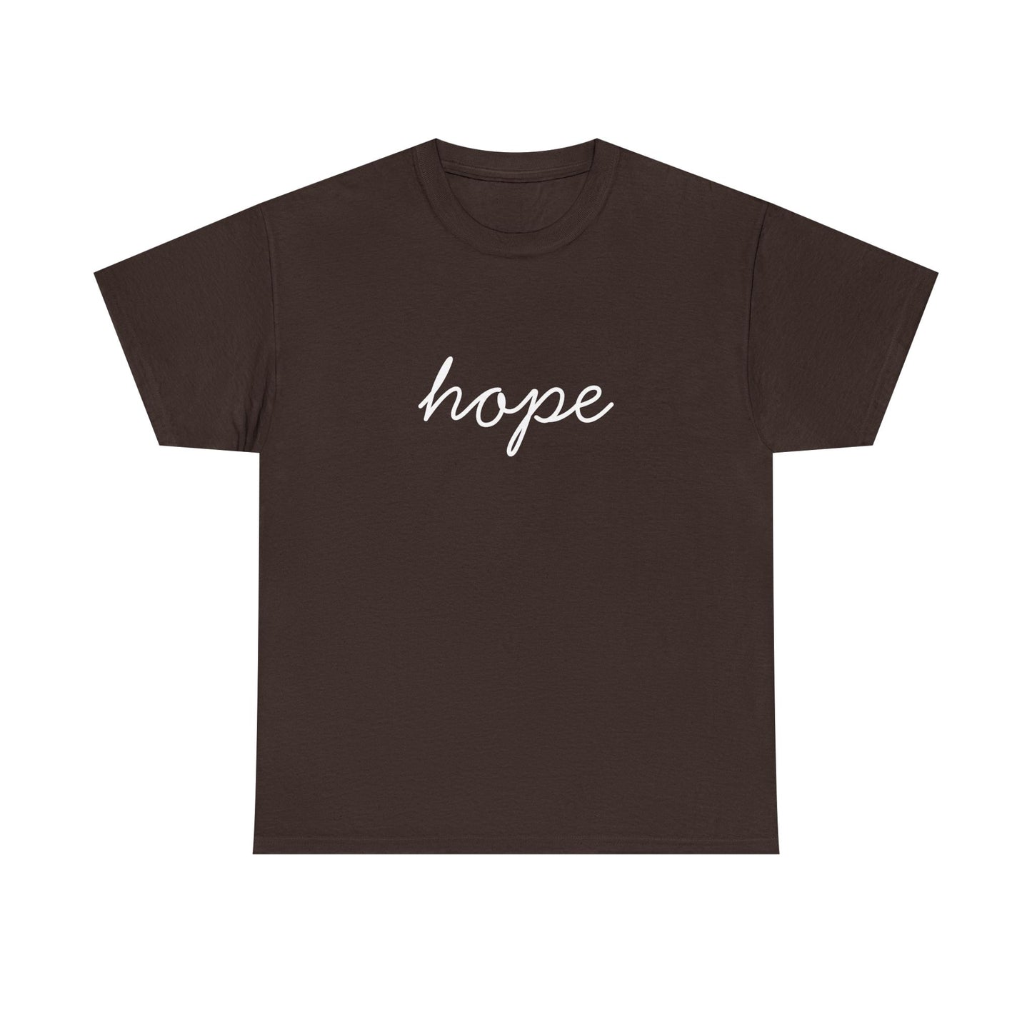 Hope Script T-Shirt —white Printing