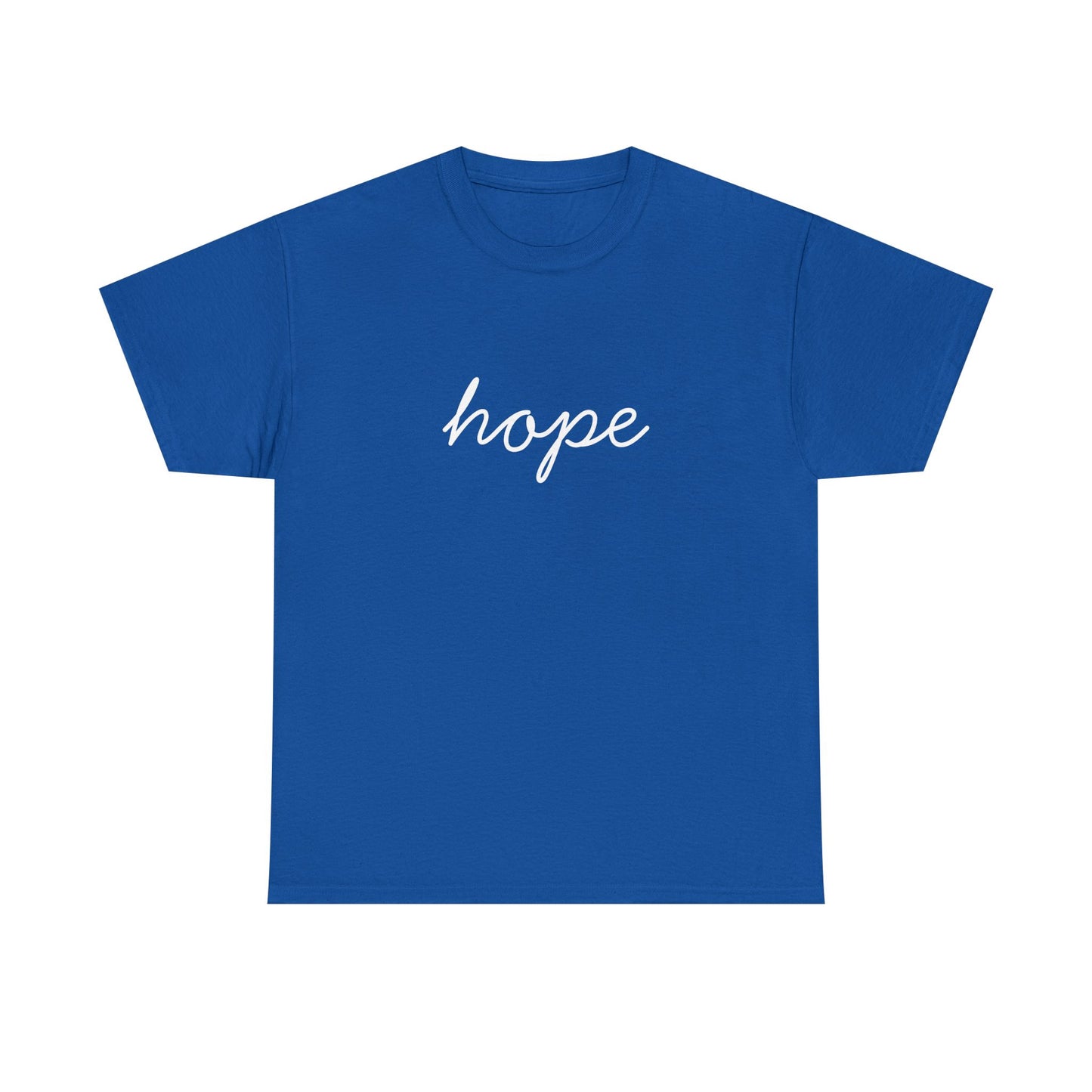 Hope Script T-Shirt —white Printing