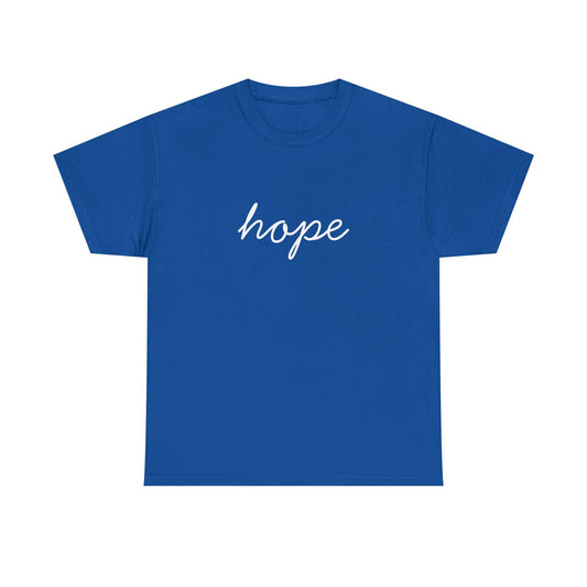 Hope Script T-Shirt —white Printing