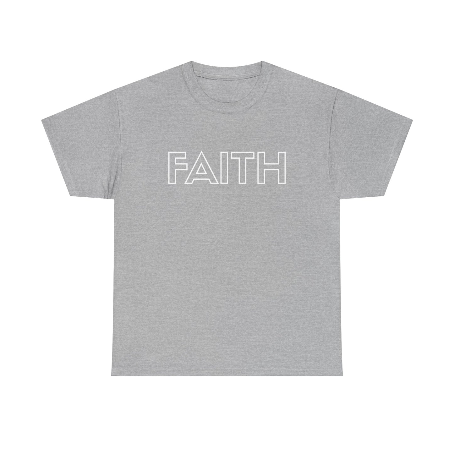 FAITH T-Shirt —White Printing