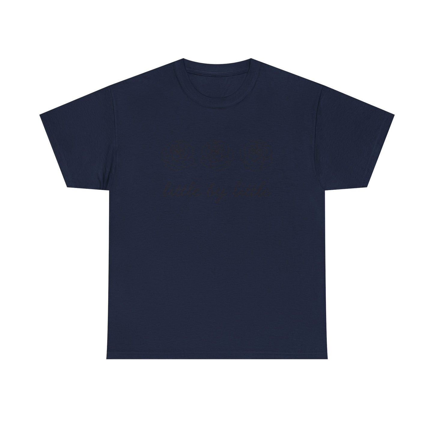 Little by little T-Shirt —Black Printing