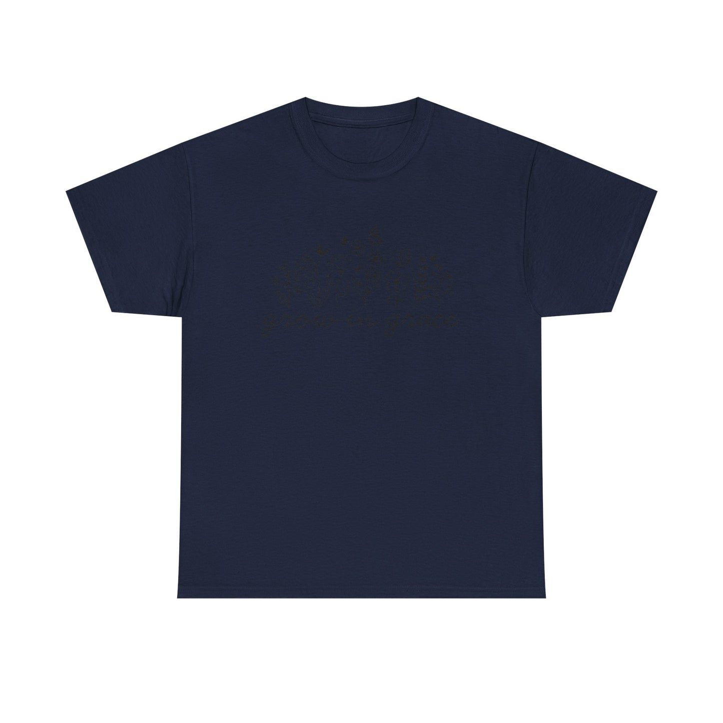 Grow in grace T-Shirt —Black Printing
